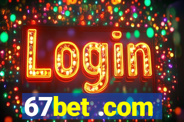 67bet .com